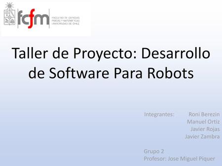 Taller de Proyecto: Desarrollo de Software Para Robots