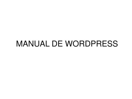 MANUAL DE WORDPRESS.