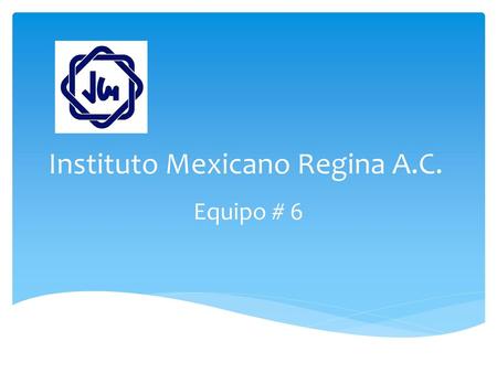 Instituto Mexicano Regina A.C.