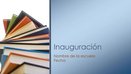 Nombre de la escuela Fecha