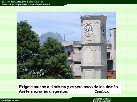 Exígete mucho a ti mismo y espera poco de los demás.