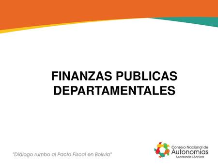 FINANZAS PUBLICAS DEPARTAMENTALES