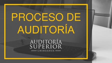 PROCESO DE AUDITORía.