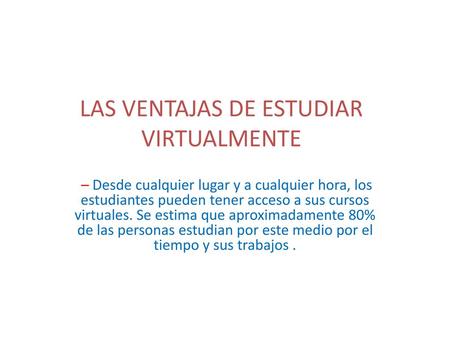 LAS VENTAJAS DE ESTUDIAR VIRTUALMENTE