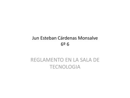 Jun Esteban Cárdenas Monsalve 6º 6