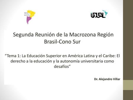 Segunda Reunión de la Macrozona Región Brasil-Cono Sur