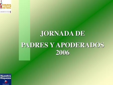 JORNADA DE PADRES Y APODERADOS 2006.