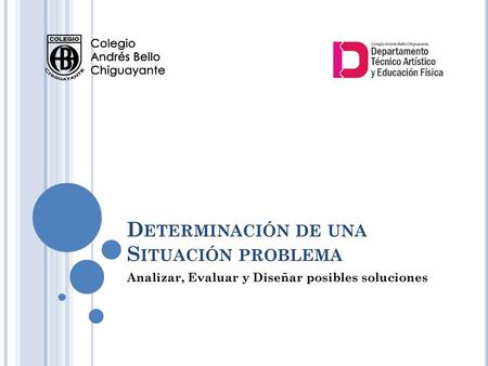 Determinación de una Situación problema