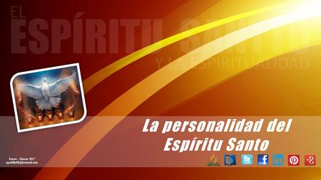 La personalidad del Espíritu Santo Enero – Marzo 2017