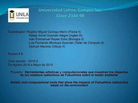 Universidad Latina, Campus Sur. Clave
