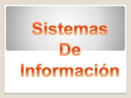 Sistemas De Información.