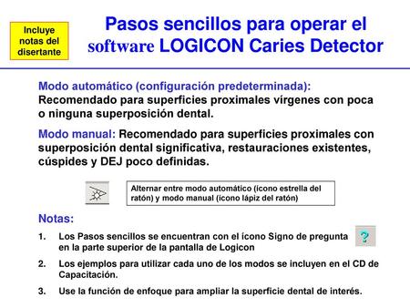 Pasos sencillos para operar el software LOGICON Caries Detector