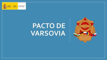 PACTO DE VARSOVIA.