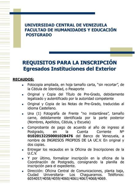 REQUISITOS PARA LA INSCRIPCIÓN Egresados Instituciones del Exterior