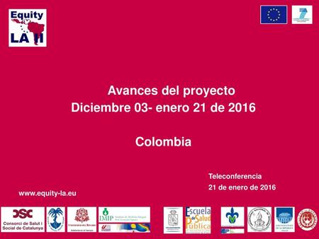 Diciembre 03- enero 21 de 2016 Colombia