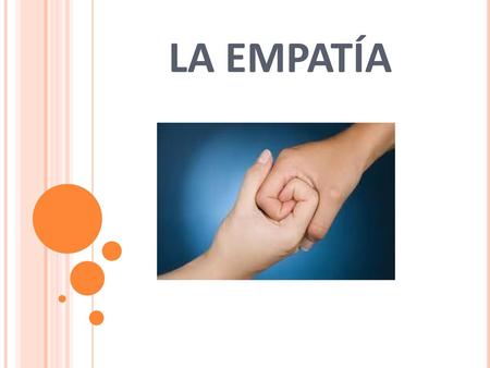 LA EMPATÍA.
