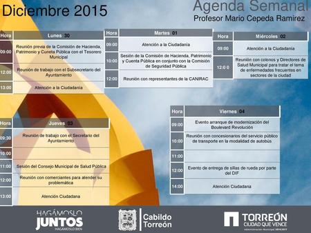 Agenda Semanal Diciembre 2015 Profesor Mario Cepeda Ramirez Cabildo