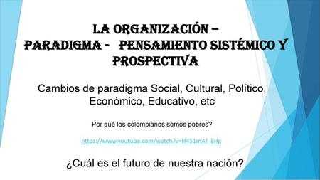 paradigma - pensamiento sistémico y prospectiva