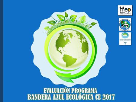 BANDERA AZUL ECOLÓGICA CE 2017