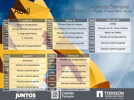 Abril Agenda Semanal 1er. Regidor Lic. Miguel Felipe Mery Ayup Cabildo