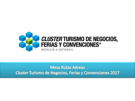 Cluster Turismo de Negocios, Ferias y Convenciones 2017