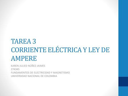 TAREA 3 CORRIENTE ELÉCTRICA Y LEY DE AMPERE