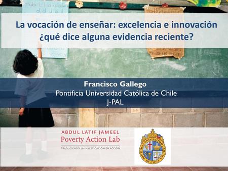 La vocación de enseñar: excelencia e innovación