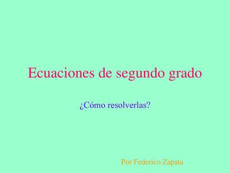 Ecuaciones de segundo grado