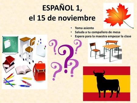 ESPAÑOL 1, el 15 de noviembre