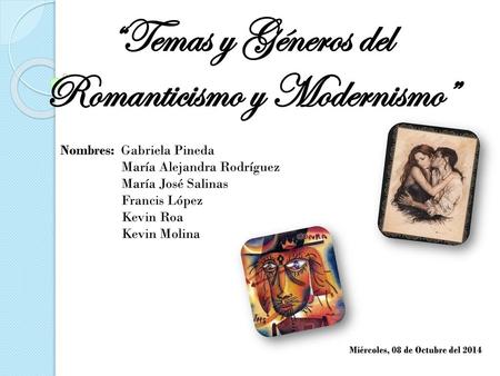 “Temas y Géneros del Romanticismo y Modernismo”