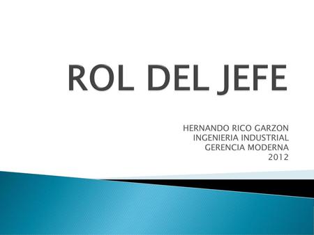 HERNANDO RICO GARZON INGENIERIA INDUSTRIAL GERENCIA MODERNA 2012