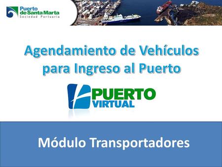 Agendamiento de Vehículos para Ingreso al Puerto