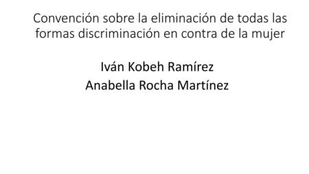 Iván Kobeh Ramírez Anabella Rocha Martínez
