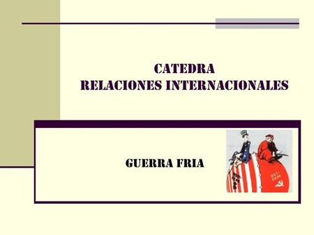 CATEDRA RELACIONES INTERNACIONALES