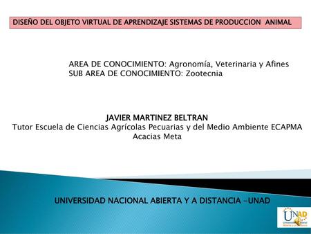 AREA DE CONOCIMIENTO: Agronomía, Veterinaria y Afines