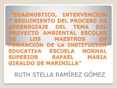 Ruth Stella Ramírez Gómez