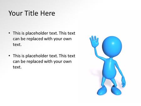 Your Title Here This is placeholder text. This text can be replaced with your own text.