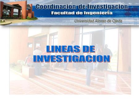LINEAS DE INVESTIGACION.