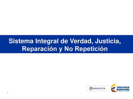 Sistema Integral de Verdad, Justicia, Reparación y No Repetición
