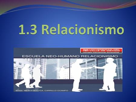 1.3 Relacionismo.
