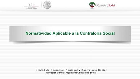 Normatividad Aplicable a la Contraloría Social