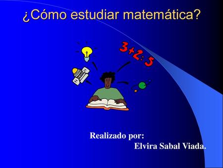 Realizado por: Elvira Sabal Viada..