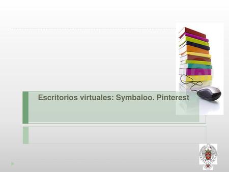 Escritorios virtuales: Symbaloo. Pinterest