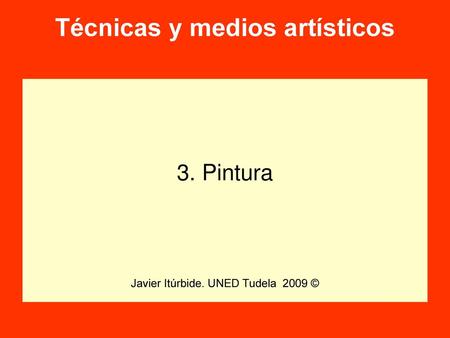Técnicas y medios artísticos