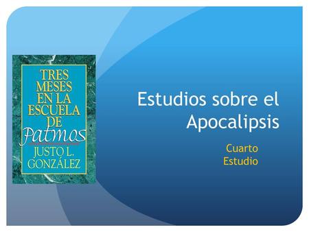 Estudios sobre el Apocalipsis