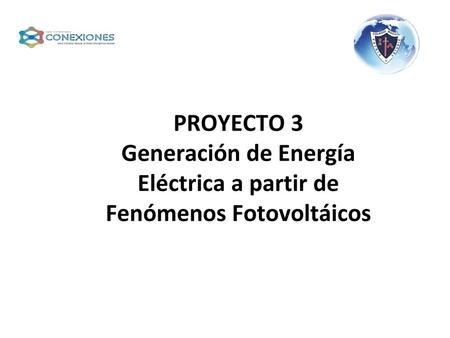 Generación de Energía Eléctrica a partir de Fenómenos Fotovoltáicos