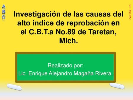 Realizado por: Lic. Enrique Alejandro Magaña Rivera.