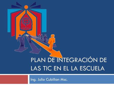 Plan de Integración de las Tic en el la Escuela