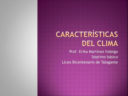 Características del clima
