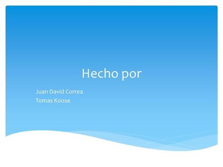 Juan David Correa Tomas Koose